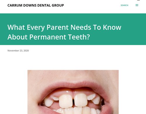 carrumdownsdental.blogspot.com - What Every Parent Needs To Know About Permanent Teeth?
