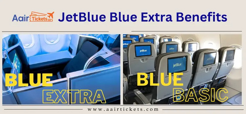 www.aairtickets.com - JetBlue Blue Extra and Blue Basic- Different and Benefits