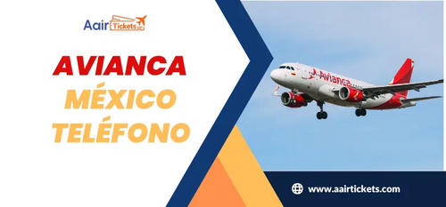 www.aairtickets.com - ¿Cómo llamar a Avianca por teléfono desde México?