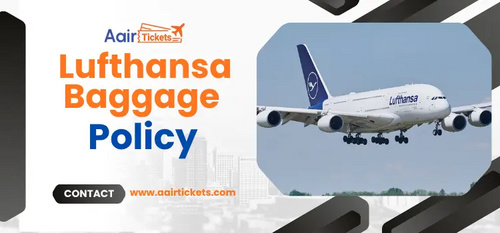 www.aairtickets.com - Lufthansa Baggage Fees and Policy : Charges & Size
