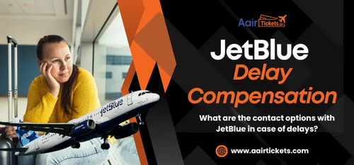 www.aairtickets.com - How to Initiate JetBlue Delay Compensation? Schedule Changes