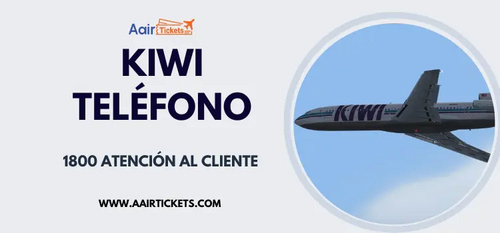 www.aairtickets.com - Kiwi.com Español Teléfono | Atención al Cliente +1-845-459-2806