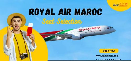 www.aairtickets.com - Royal Air Maroc Seat Selection Policy : How to Pre-select?