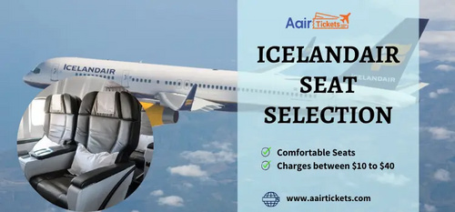 www.aairtickets.com - Icelandair Seat Selection | Choose Your Favorite Seat in Advance