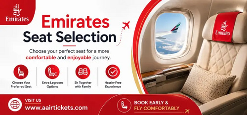 www.aairtickets.com - Emirates Seat Selection | Choose Favorite Seat | Fees & Process