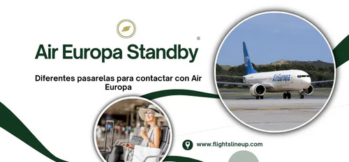 www.flightslineup.com - ¿Qué significa standby en Air Europa? Descripción general