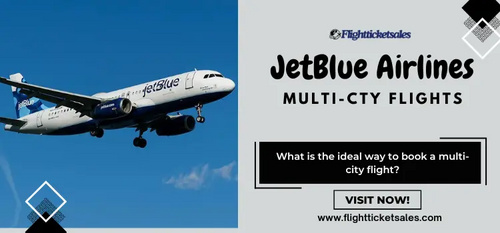 www.flightticketsales.com - How to Book Cheap JetBlue Multi City flights?