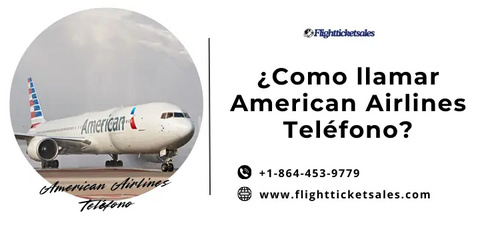 www.flightticketsales.com - ¿Cómo llamo a American Airlines en español teléfono?
