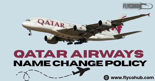 www.flycohub.com - Simple Guide to Name Change and Name Correction with Qatar Airways