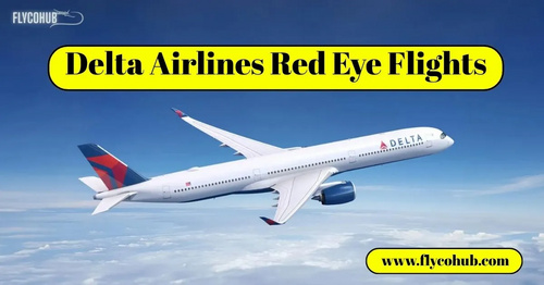 www.flycohub.com - Delta Red Eye Flights - flycohub