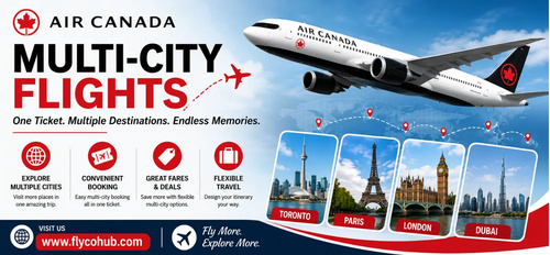 www.flycohub.com - Air Canada Multi-City Flights | Book Flexible Multi Destination Trips