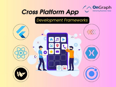 www.ongraph.com - Top 10 Cross Platform App Development Frameworks in 2025