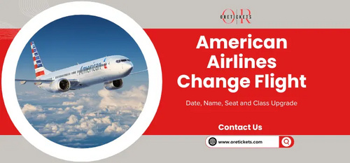 www.oretickets.com - How Can I Change American Airlines Change Flight?