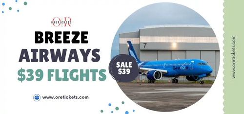 www.oretickets.com - Breeze Airways $39 Flights Sale - Complete Information