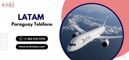 www.oretickets.com - ¿Cómo llamar a Latam desde Paraguay? - Oretickets