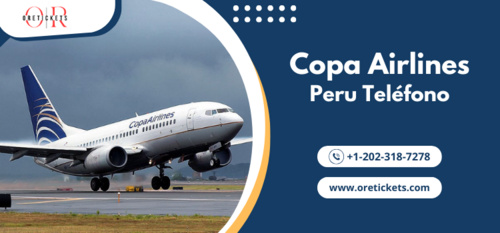 www.oretickets.com - ¿Cómo llamar a Copa Airlines desde Peru? - Oretickets